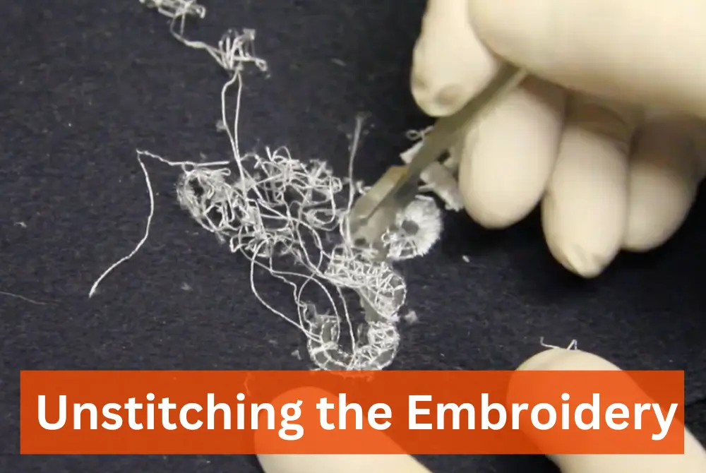 Unstitching the embroidery