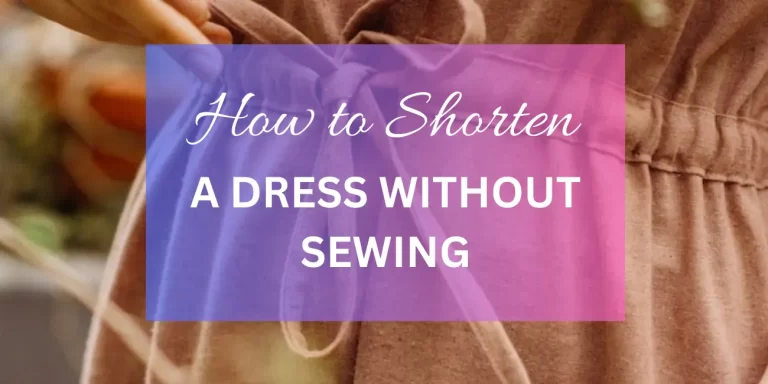How to Shorten a Dress Without Sewing