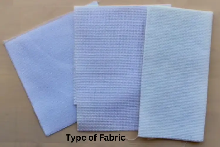 type of fabric chosen for an embroidery project